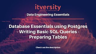 Database Essentials using Postgres - Writing Basic SQL Queries - Filtering Data