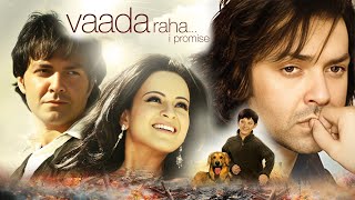 Vaada Raha - Blockbuster Bollywood Action Movie || Bobby Deol | Kangana Ranaut | Hindi Full Movie