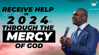 RECEIVE DIVINE HELP THROUGH THE MERCY OF GOD AS YOU ENTER 2024 - Apostle Joshua Selman