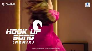 #hookupsong #hookupsongremix #thehookupsong  Hook Up Song (Remix) | DJ Dharak | Student Of The Year