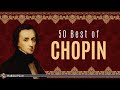 50 Best of Chopin: Nocturnes, Études, Waltzes...