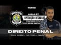 AULA 07 - DIREITO PENAL - Teoria do Crime/Fato Típico/Conduta/Dolo - POLICIA PENAL/AC