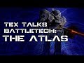 Battletech/Mechwarrior Lore :  The Atlas (Lore and More)