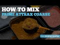 How to mix Prime Attrax Coarse | Groundbait Mixing Guides | Blakes Baits