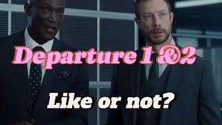 Departure Season 1 and 2 Review.