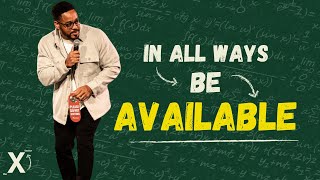 In All Ways Be Available // Pastor Aaron Chapman