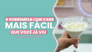 Mousse de limão Low carb, sem glúten, sem lactose e sem açúcar, com apenas 3 ingredientes