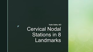 Cervical Lymph Node Stations - a landmark approach