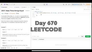 Day 670: LeetCode Problem 2937. Make Three Strings Equal - Swift