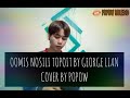 oomis nosili topoit by george lian cover by popow