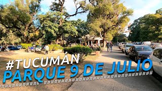 Recorriendo PARQUE 9 DE JULIO I TUCUMÁN I ARGENTINA I 4K Walking Tour VLOG