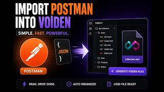 Getting Started with Voiden: Importing Postman Collections (2026)