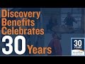 Discovery Benefits Celebrates 30 Years