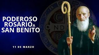 Rosario poderosos a San Benito Abad 11 de marzo