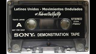 Latinos Unidos - Movimientos Ondulados - CDQUALITY - 1997 - #RapDominicano