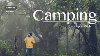 Camp 03 | GROUP Camping at Elephant hill (Forest ASMR) - Episode 01