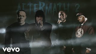 Eminem - Aftermath 2 (feat. Dr. Dre, Kendrick Lamar & 50 Cent) (2022)