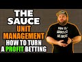 What is a Unit In Sports Betting? | Bank Roll Management | How to turn a profit