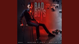Bad Boys (feat. Bony B) ft. Imran Khan World