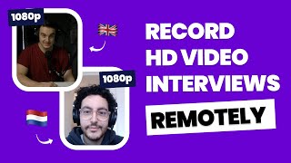 How to Record Video Interviews Online in HD