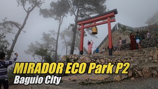 MIRADOR ECO PARK P2 - One of the Best Place to visit in Baguio City