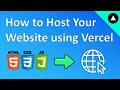 How to Host Your Website using Vercel | Host Your Website for Free