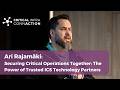Securing Critical Operations Together: The Power of Trusted ICS Technology Partners | Ari Rajamäki