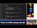 ASMR Programming - Tetris in HTML and JavaScript - No Talking