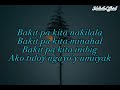 bakit lyrics by sanshai composed by hamier sendad