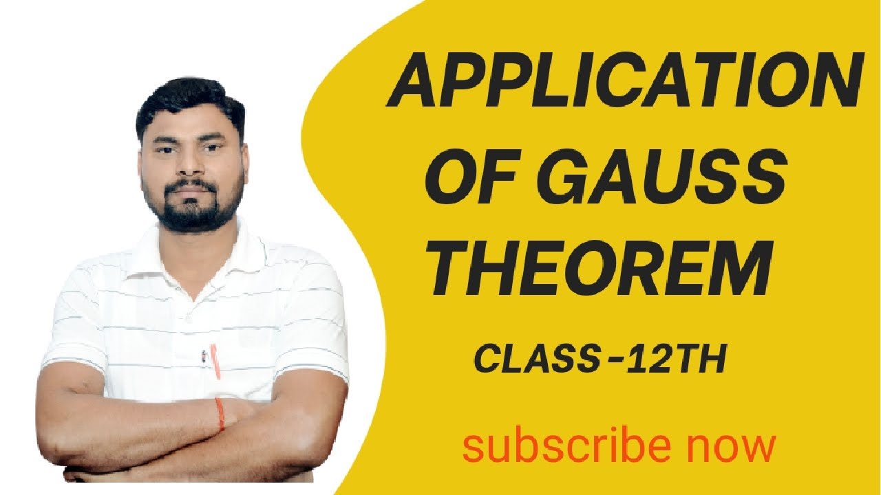 Application Of Gauss Theorem Class 12th Youtube