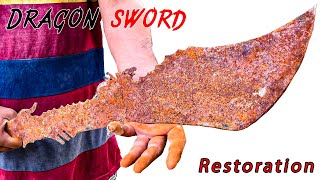 Restoration Abandoned Very Rusty Antique Dragon Sword - Restoration Diy