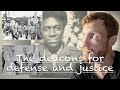 The Deacons for Defense and Justice (for white people)