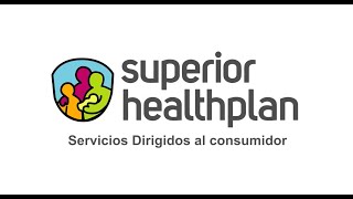 Superior HealthPlan: Servicios administrados por el cliente