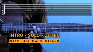 (Tutorial Intro Dan Melodi) ST12 - Aku Masih Sayang