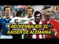 FRANZ BECKENBAUER: EL KAISER DE ALEMANIA