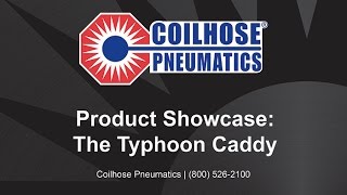 Coilhose Pneumatics Typhoon Caddy