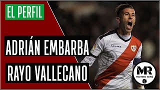 ADRIÁN EMBARBA | RAYO VALLECANO | ANÁLISIS + MEJORES ACCIONES