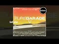 Pure Garage V - Mixed by DJ EZ (CD1) - Full Album