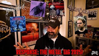 RESPONSE: THE METAL TAG 2025!