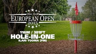 Disc Golf Hole in One - Ilari Tuoma, Hole 2 @ 2015 European Open