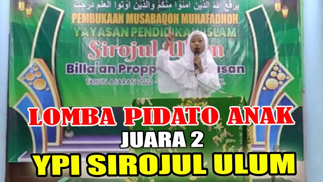 LOMBA PIDATO ANAK | NAURA ZAFARANI | JUARA 2 | YPI SIROJUL ULUM - YouTube