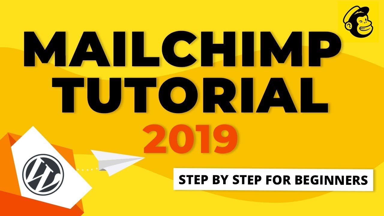 MailChimp Tutorial 2019 | How To Use MailChimp Step By Step For ...