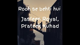 Kho Gaye Hum Kahan | Jasleen Royal | Prateek Kuhad | Baar Baar Dekho |