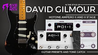 David Gilmour HOTONE Ampero II and Stage - Guitar presets style with amp catch and IR Liveplayrock