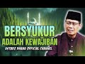 BERSYUKUR ADALAH KEWAJIBAN