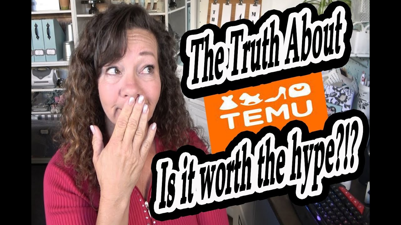 The Truth About Temu - Is It Worth The Hype?!? - YouTube