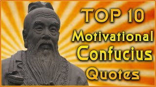Top 10 Confucius Quotes | Inspirational Quotes | Confucius Teachings