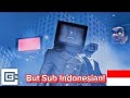 Skibidi Toilet (Song) #CG5 BUT SUB INDONESIAN!