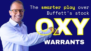 Why OXY Warrants Crush OXY Stock: Unmatched Leverage \u0026 Buffett’s Biggest Bet!