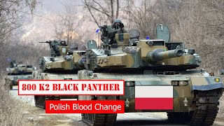 Poland Challenges Russia With 800 Super Modern K2 Black Panther Tanks